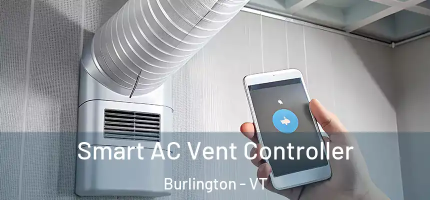 Smart AC Vent Controller Burlington - VT